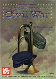 Ballads and Songs of the Civil War piano sheet music cover